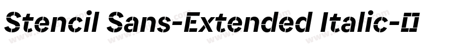 Stencil Sans-Extended Italic字体转换